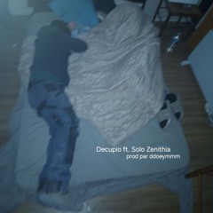 Decuplo (feat. Solo Zenithia) prod. ddoeymmm