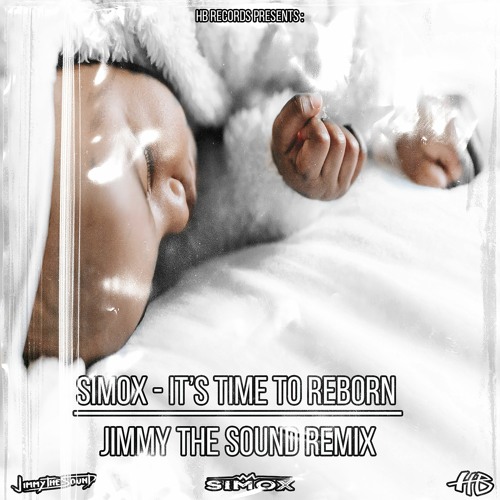SIMOX - It's Time To Reborn (Jimmy The Sound Rmx) RADIO EDIT
