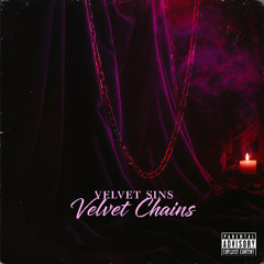 Velvet Sins - Velvet Chains