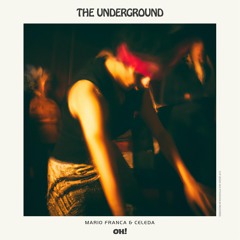 Mario Franca & Celeda - The Underground