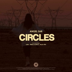 Angel Sar - Circles (Nikko Culture Remix)