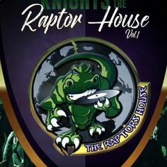 Raptor House - (DJ NOLA)