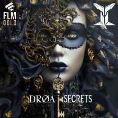 DRØA - Secrets