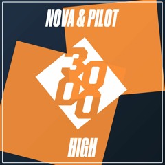 NOVA & Pilot - High
