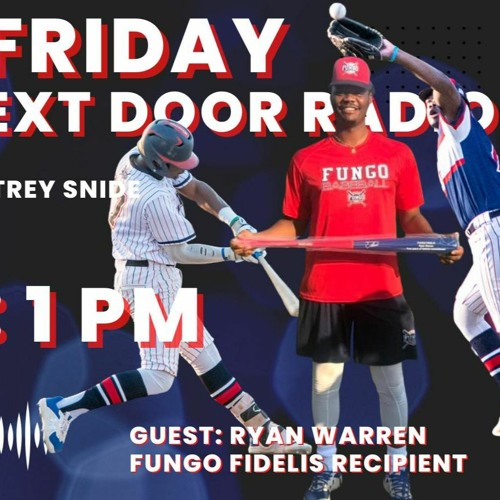 Stream episode Fungo Friday on Next Door Radio Wake Forest Fungo by