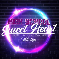 DJ iLLCHAYS - HIGHSCHOOL SWEETHEART MIXTAPE (OLDSCHOOL NAWTIES 2000'S)
