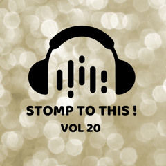 STOMP TO THIS! VOL 20