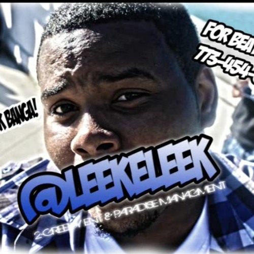 Leek - E-LeekPut Me On Prod By LEEKELEEK