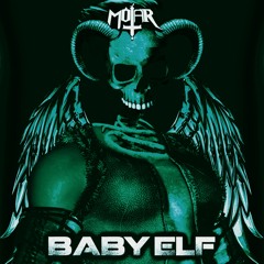 MOTAR - BABY ELF (X-MAS FREE DL)