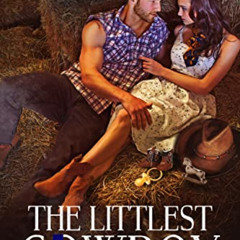 Access KINDLE 📥 The Littlest Cowboy (The Texas Brands Book 1) by  Maggie  Shayne [KI