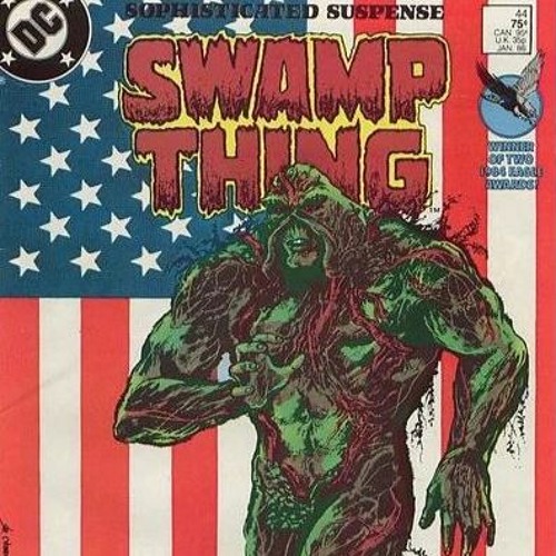 Stream Episode 172 Swamp Thing American Gothic Part 1 by The Comics Canon Listen online for free on SoundCloud