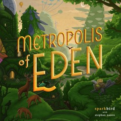 Metropolis of Eden