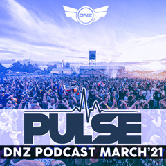 DJ Pulse - DNZ Podcast March 2021 / FREE DOWNLOAD!