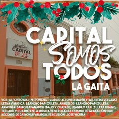 Alfonzo Marin - Capital Somos Todos La Gaita