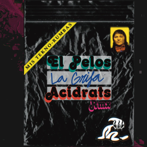 Acidrats - La Grifa