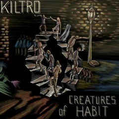 kiltro - If I Lead