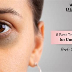 Best Eye Dark Circle Treatment Reviews