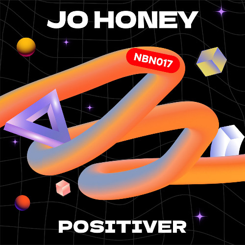 PREMIERE: Positiver - Jo Honey [NBN017]