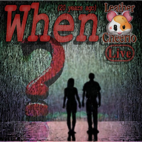 When?(20 years ago)-[live]