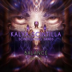 Kalya Scintilla - Scintillating Sands • [Balancé remix]