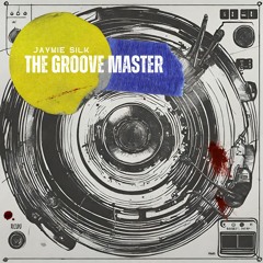 04 - The Groove Master