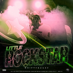 ShiftySuuav - Little Rock$tar