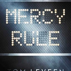 ACCESS EBOOK 🖍️ Mercy Rule by  Tom Leveen EPUB KINDLE PDF EBOOK