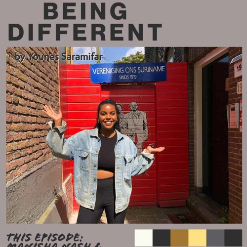Being Different (Ep. 2) Meeting Manisha Nash and learning about beloning in the Netherlands
