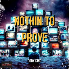 Nothing To Prove