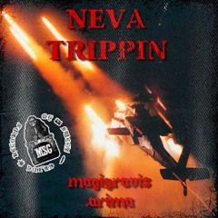 MAGIGRAVIS, .ARIMA - NEVA TRIPPIN' (FROM MSG VOL. 5)