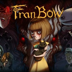 Fran Bow (prod. lite)