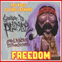 Freedom by Ras Kass and DJ Free Leonard