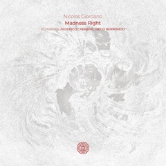 Nicolas Giordano - Madness Right (Diego Berrondo Remix)