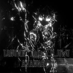 LONOWN, Anime_H_UwU - AVANGARD (Anime_H_UwU, Remix)