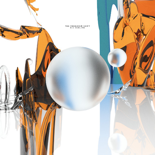 PREMIERE: Kid Sublime 'The Paradigm Shift' [Natural Element]