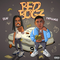 Bed Bugz ft. Enphamus