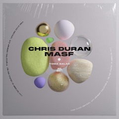 Chris Duran & MASF - Toma Balao