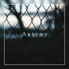 Astray