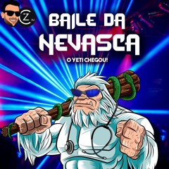 BAILE DA NEVASCA - Megafunk Medicina Unicentro