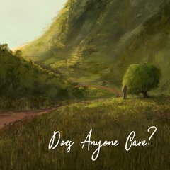 Does Anyone Care?