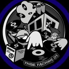 TRIBE FACTORY 01 PROMO MIX [TRACK AVAILABLE on Bandcamp]