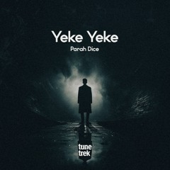 Parah Dice - Yeke Yeke (Extented Mix)
