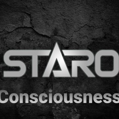 Staro - Consciousness ***FREE DOWNLOAD***