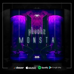 PHOXKZ - MONSTA [OUT NOW]