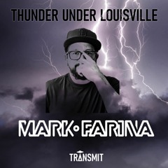 Thunder Under Louisville: Mark Farina