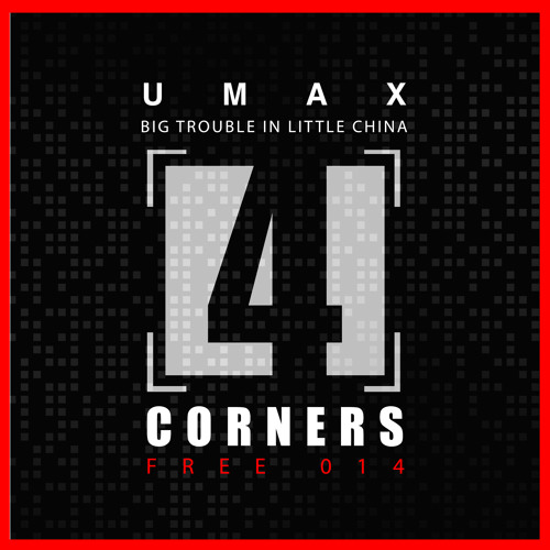 4CMFREE014 - Umax - Big Trouble In Little China