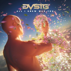 DVSTG - All I Knew Was You