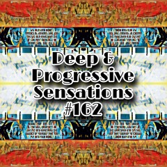 Deep & Progressive Sensations #162 | Meraki - AfroSoul - mix