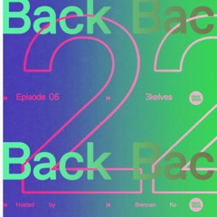 Back 2 Back Ep. 05 - 3kelves | Fault Radio Podcasts
