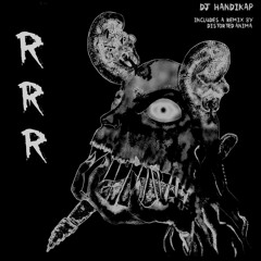 [PREMIERE] DJ HANDIKAP - RRR (Original Mix)